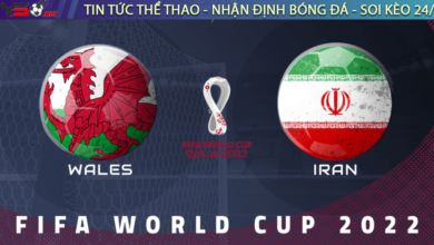 Nhận định bóng đá Wales vs Iran, 17h00 ngày 25/11