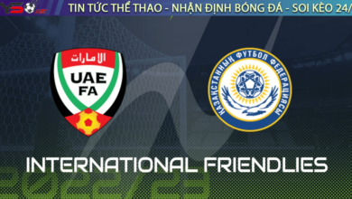 Nhận định bóng đá UAE vs Kazakhstan 22h30 ngày 19/11