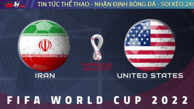 Nhận định bóng đá World Cup 2022 Iran vs Mỹ 02h ngày 30.11