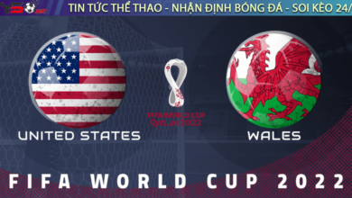 Nhận định bóng đá World Cup 2022 Mỹ vs Xứ Wales 02h00 ngày 22-11-2022
