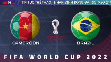 Nhận định bóng đá Cameroon vs Brazil 2h00 ngày 3/12