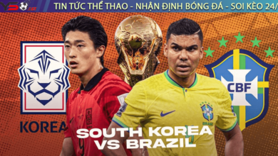 Nhận định bóng đá Brazil vs Hàn Quốc, 02h00 ngày 06/12