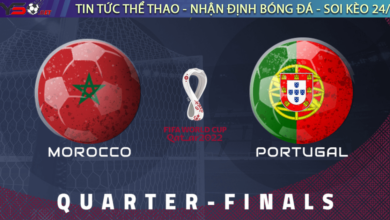 Nhận định bóng đá Morocco vs Bồ Ðào Nha, 22h00 ngày 10/12
