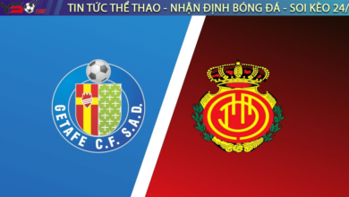 Nhận định bóng đá Getafe vs Mallorca, 23h00 ngày 30/12
