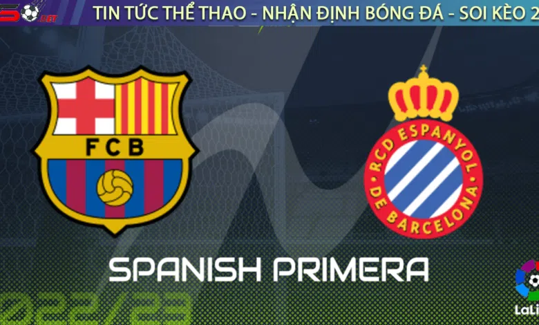 Nhận định bóng đá Barcelona vs Espanyol 20h00 ngày 31/12