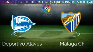 Nhận định bóng đá Malaga vs Alaves 3h00 ngày 19/12
