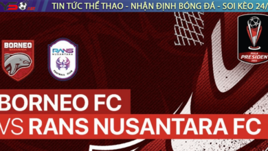 Nhận định bóng đá RANS vs Borneo, 15h00 ngày 20/12