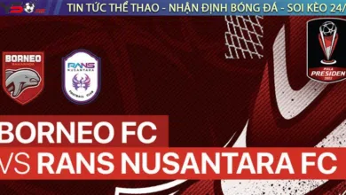 Nhận định bóng đá RANS vs Borneo, 15h00 ngày 20/12