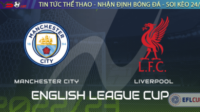 Nhận định bóng đá Man City vs Liverpool, 03h00 ngày 23/12