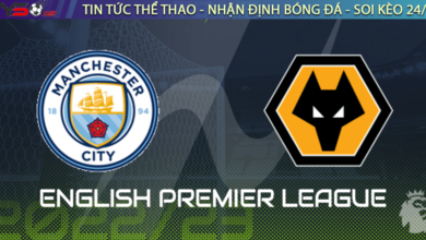 Nhận định bóng đá Man City vs Wolves 21h00 ngày 22/1