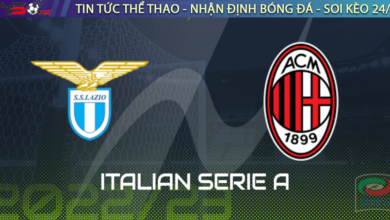 Nhận định bóng đá Lazio vs AC Milan 02h45 ngày 25/1