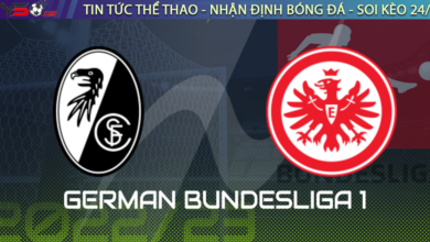 Nhận định bóng đá Freiburg vs Frankfurt 2h30 ngày 26/1