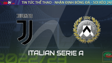 Nhận định bóng đá Juventus vs Udinese 0h00 ngày 8/1