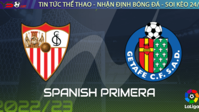 Nhận định bóng đá Sevilla vs Getafe 0h30 ngày 9/1