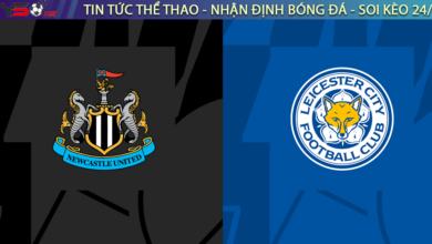 Nhận định bóng đá Newcastle vs Leicester 3h00 ngày 11/1