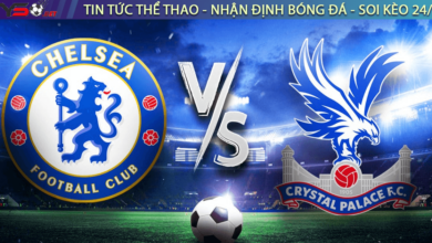 Nhận định bóng đá Chelsea vs Crystal Palace 21h00 ngày 15/1