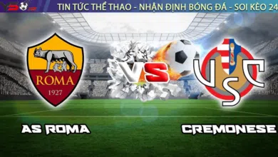 Nhận định bóng đá Cremonese vs AS Roma, 00h30 ngày 01/03