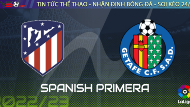 Nhận định bóng đá Atletico Madrid vs Getafe, 00h30 ngày 05/02