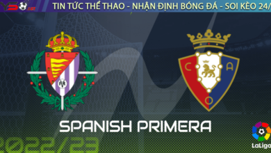 Nhận định bóng đá Valladolid vs Osasuna, 00h30 ngày 13/02