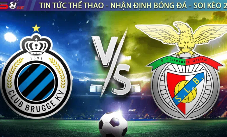 Nhận định bóng đá Club Brugge vs Benfica, 03h00 ngày 16/02