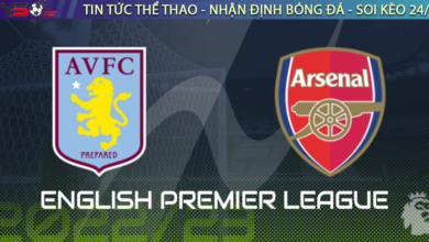 Nhận định bóng đá Aston Villa vs Arsenal, 19h30 ngày 18/02
