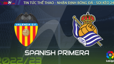 Nhận định bóng đá Valencia vs Sociedad, 03h00 ngày 26/02