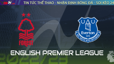 Nhận định bóng đá Nottingham vs Everton, 21h00 ngày 05/03