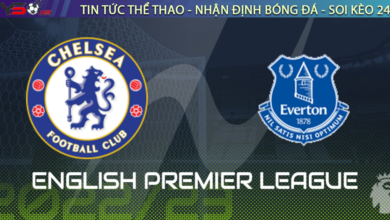 Nhận định bóng đá Chelsea vs Everton, 00h30 ngày 19/03