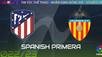 Nhận định bóng đá Atletico Madrid vs Valencia, 03h00 ngày 19/03