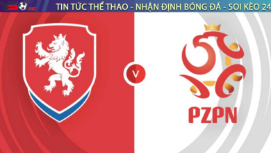 Nhận định bóng đá Séc vs Ba Lan, 02h45 ngày 25/03