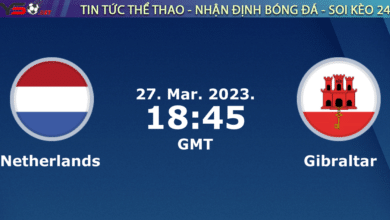 Nhận định bóng đá Hà Lan vs Gibraltar, 01h45 ngày 28/03