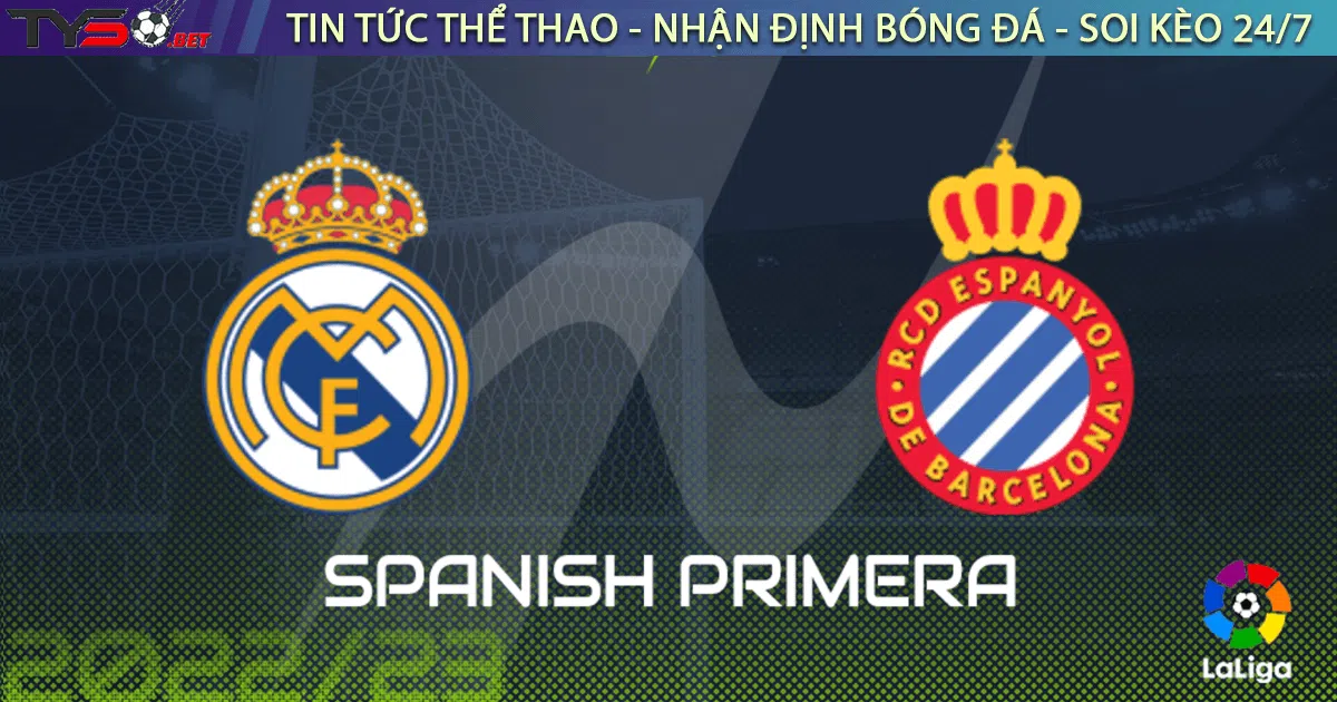 Nhận định bóng đá Real Madrid vs Espanyol 2023