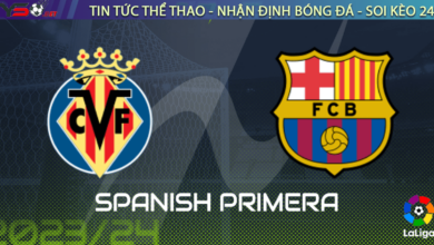 Nhận định, đánh giá Villarreal vs Barcelona, 22h30 ngày 27/08