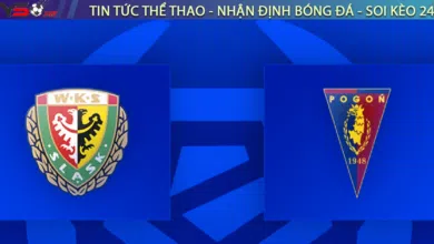 Nhận định bóng đá Pogon vs Slask, 23h30 ngày 30/08