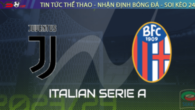 Nhận định bóng đá Juventus vs Bologna, 23h30 ngày 27/08
