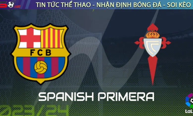 Barcelona vs Celta Vigo