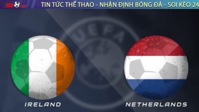 Ireland vs Ha Lan