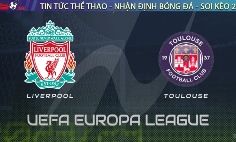 Liverpool vs Toulouse