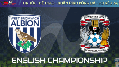 Nhận định bóng đá West Brom vs Coventry City, 03h00 ngày 02/03