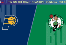 Soi keo bong ro NBA Boston Celtics vs Indiana Pacers