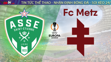 Nhận định St Etienne vs Metz