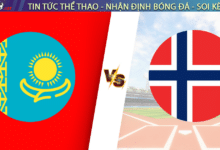 Nhận định bóng đá Kazakhstan vs Na Uy 21h00 ngày 06/09