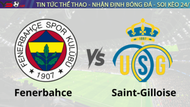 Chuyên gia Tyso.bet nhận định Fenerbahce vs Saint-Gilloise