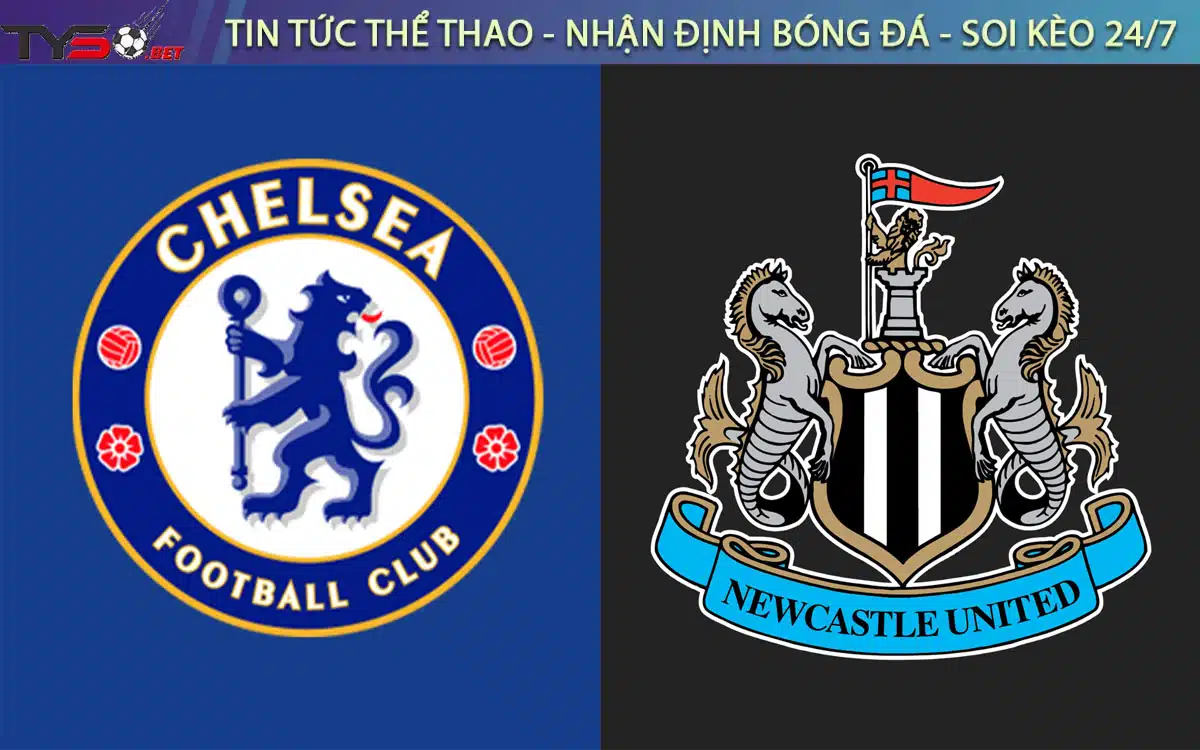 Chuyen gia Tyso.bet nhan dinh Chelsea vs Newcastle