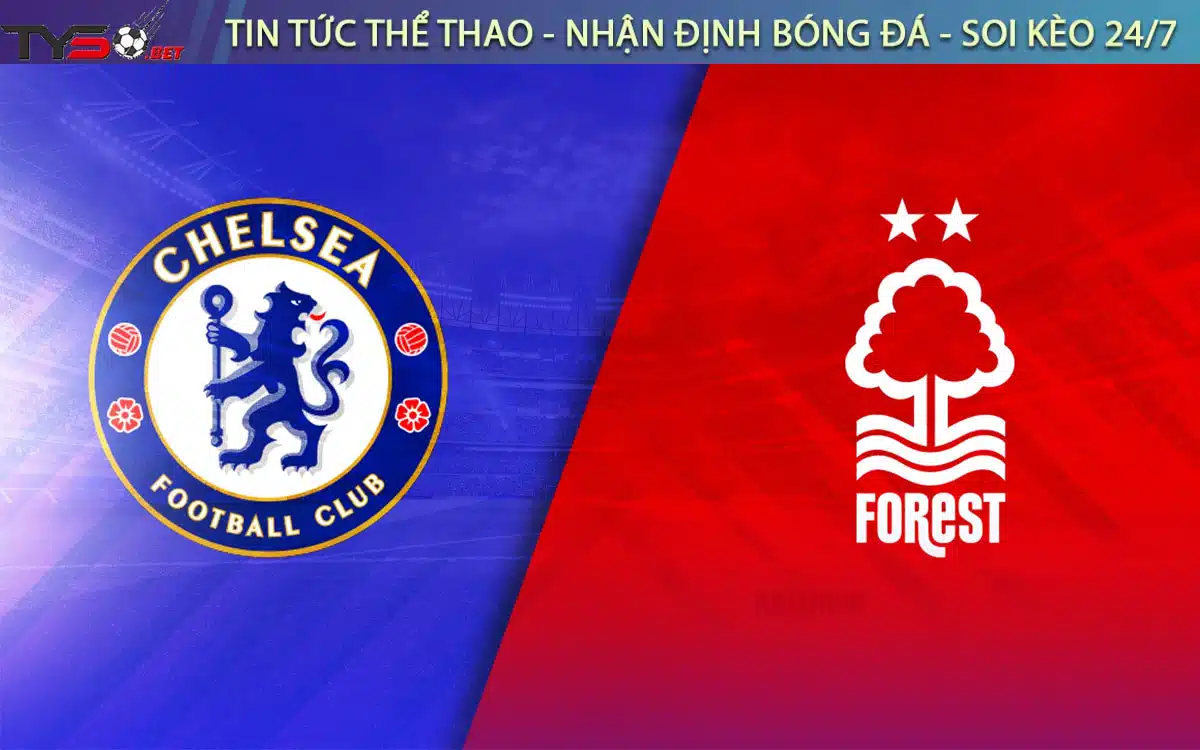 Chuyen gia Tyso.bet nhan dinh Chelsea vs Nottingham