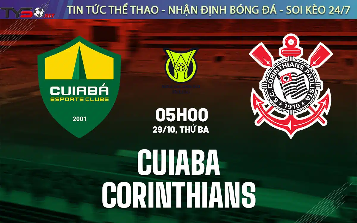Chuyen gia Tyso.bet nhan dinh Cuiaba vs Corinthians