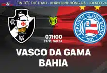 Chuyen gia Tyso.bet nhan dinh Vasco da Gama vs Bahia