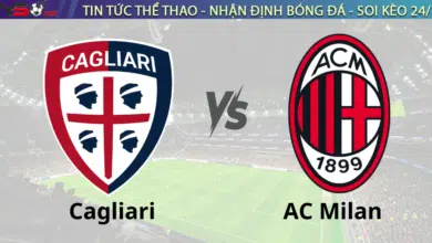 Nhận định bóng đá Cagliari vs AC Milan 00h00 ngày 10/11 Serie A