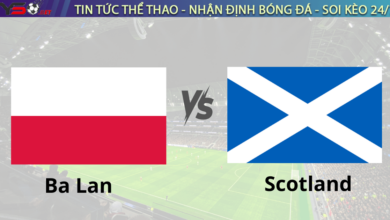 Nhận định bóng đá Ba Lan vs Scotland 02h45 ngày 19/11 UEFA Nations League 2024-25