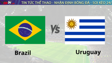 Nhận định bóng đá Brazil vs Uruguay 07h45 ngày 20/11 World Cup 2026